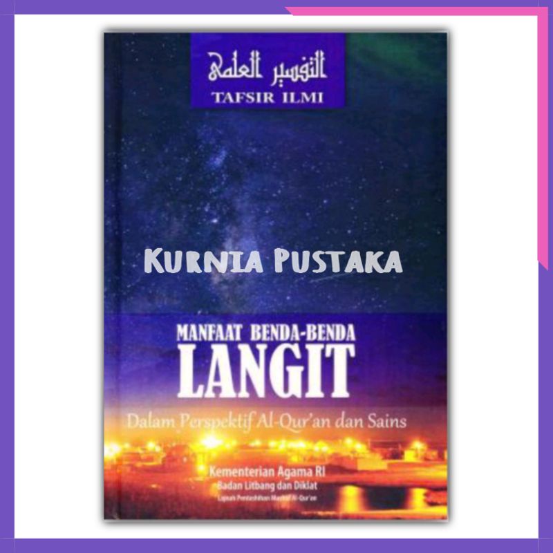 Jual Tafsir Ilmi Manfaat Benda Benda Langit Dalam Perspektif Al Quran Dan Sains Shopee Indonesia 2510