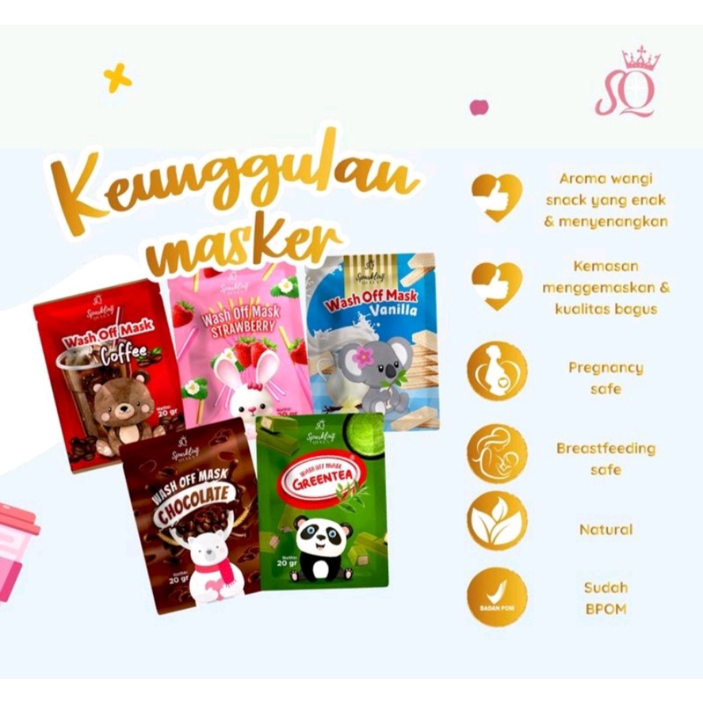SPARKLING QUEEN SNACK SERIES WASH OFF MASK / MASK BPOM 20GR