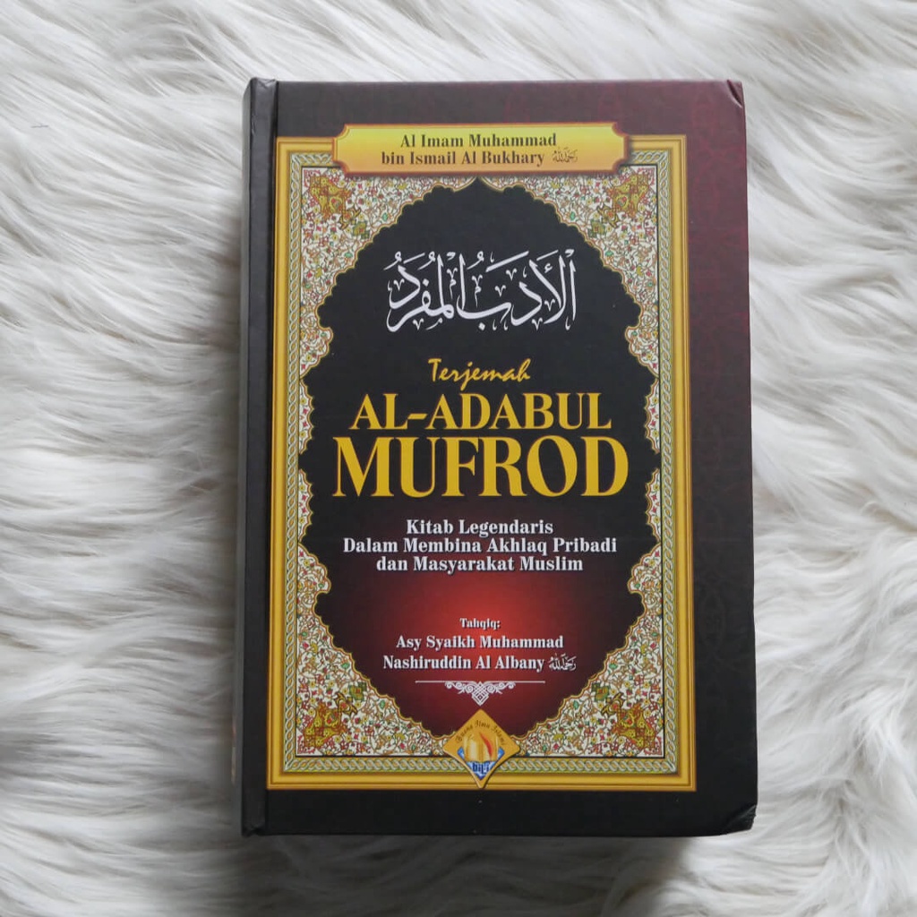 

Terjemah Al-Adabul Mufrad - Buana Ilmu Islami