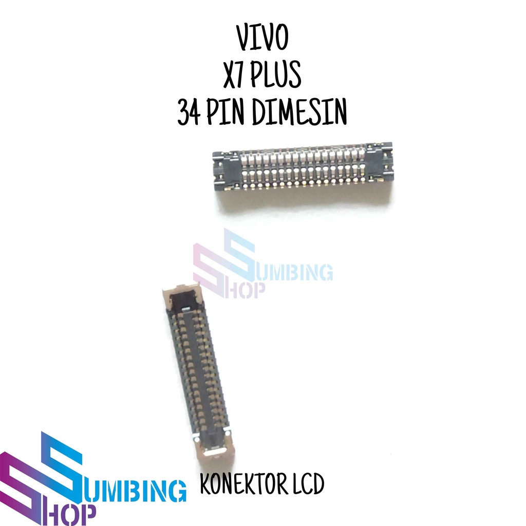 Konektor Lcd Soket Lcd Fpc Vivo X7 Plus 34 Pin Dimesin