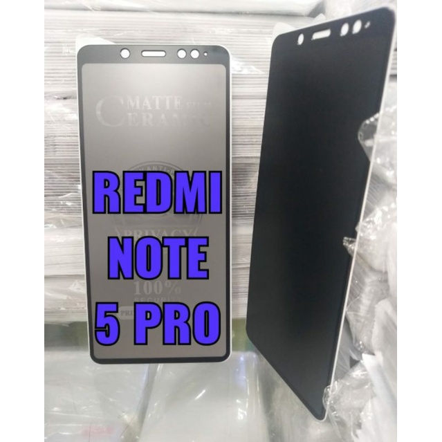 Tempered Glass Ceramic Matte Privacy Spy Redmi Note 5 Pro