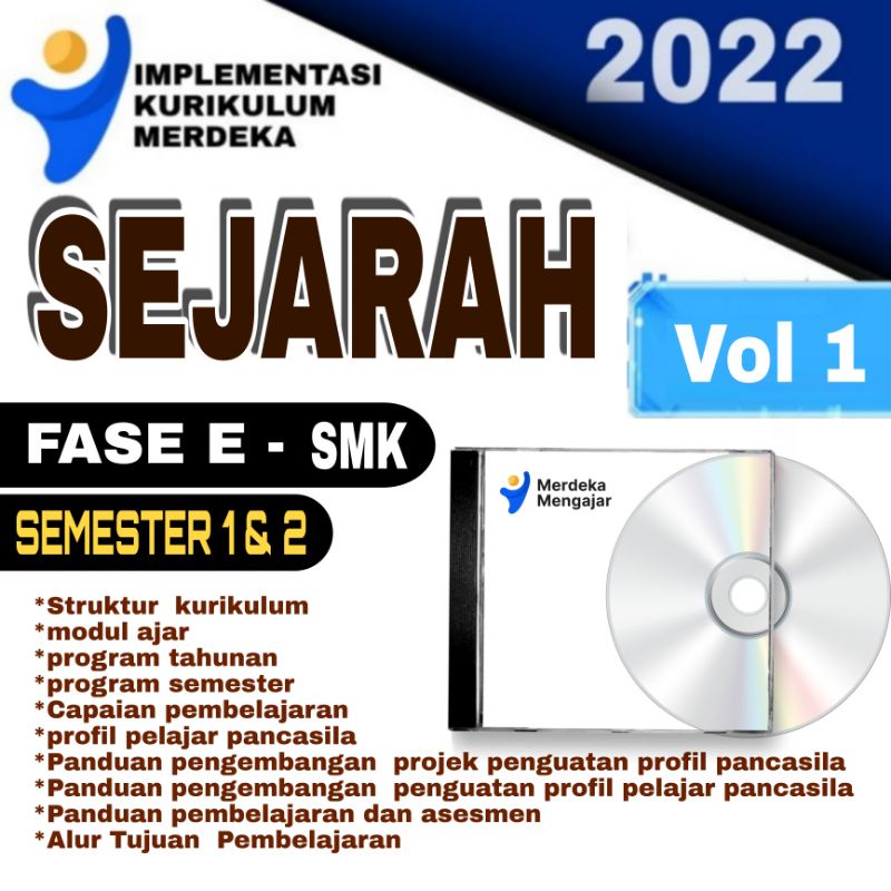 RPP KURIKULUM MERDEKA / MODUL AJAR SEJARAH KELAS 10 SMK BESERTA KELENGKAPAN LAINNYA