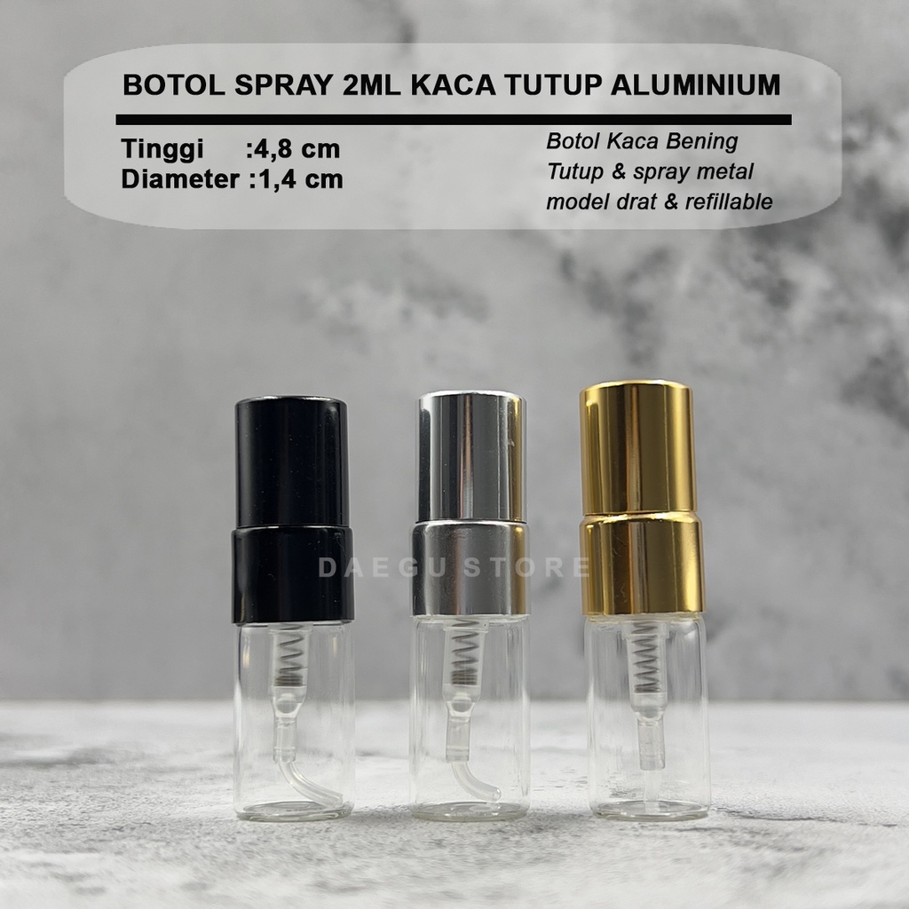 Botol 2ml Spray Kaca - Spray &amp; Tutup Besi / Metal / Aluminium - Parfum Isi Ulang Decant Travel Size