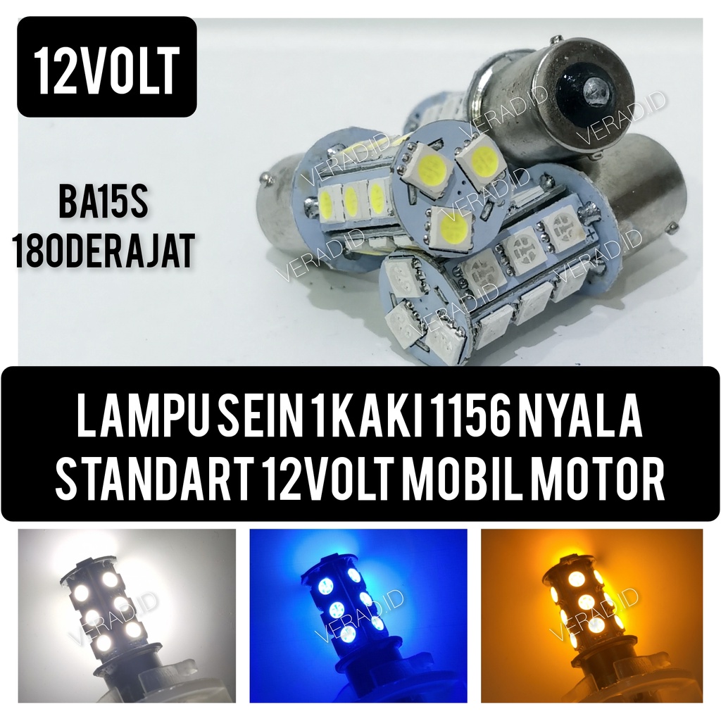 LAMPU SEIN MUNDUR BEMPER BAYONET 18 MATA 1 KAKI 1156 NYALA STANDART 12 VOLT VARIASI MOBIL MOTOR