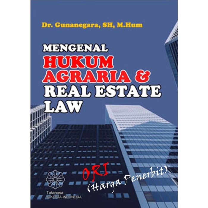 Buku Hukum Mengenal Hukum Agraria Dan Real Estate Law & Real Estate Law
