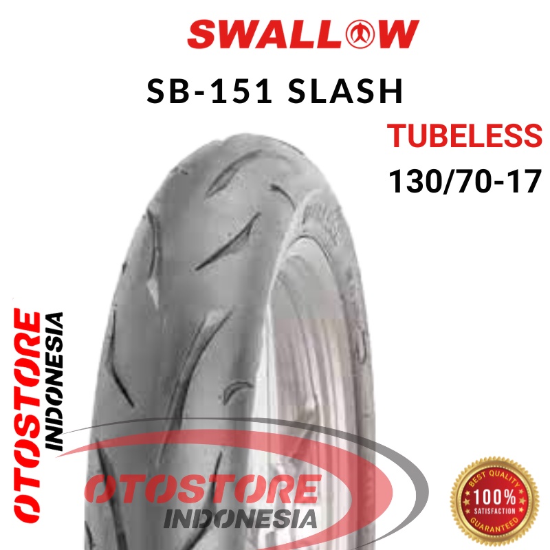 Ban Luar Motor Swallow SB-151 SLASH 130/70-17 RING 17 Tubeless  ban motor BAN MOTOR SUPRA JUPITER MO