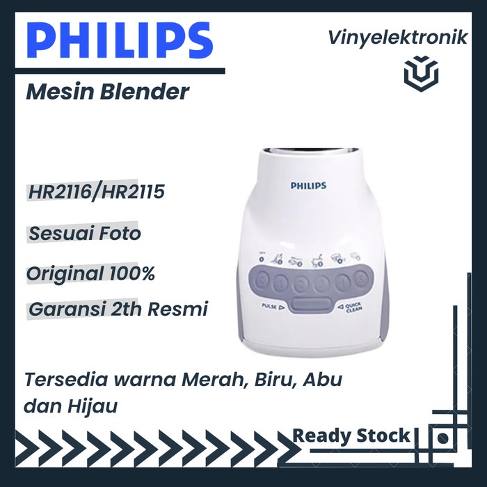 Philips Mesin Blender Hr2116 / Hr2115 Abu Merah Hijau Biru Ori Hr-2116