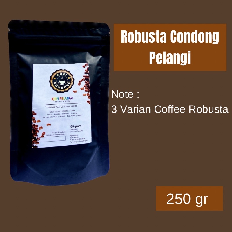 

Kopi Robusta Condong Pelangi 250 gr