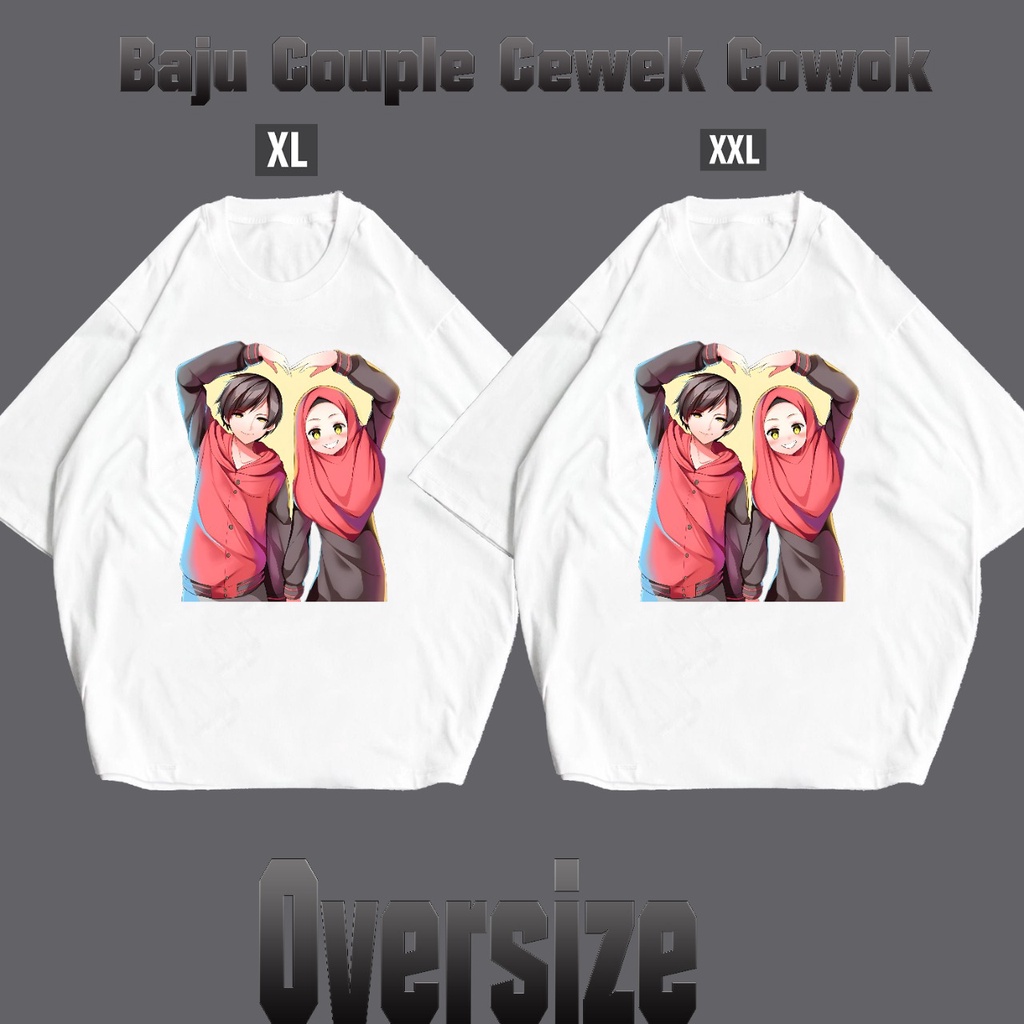 GSC - Baju Kaos Oversize Couple Hijab / Kaos Oversize Cewek Cowok , Bahan Cotton combed 24s , Motif ANIME Sablon DTF