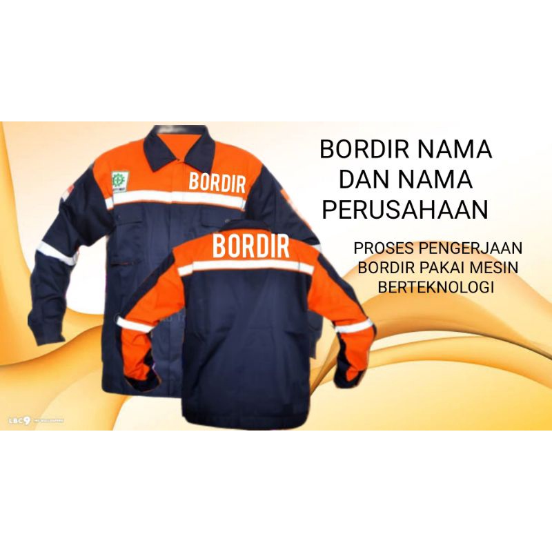 LINK BORDIR, BAJU WEARPACK SAFETY ATASAN PLUS BORDIR NAMA, LOGO DAN NAMA PERUSAHAAN