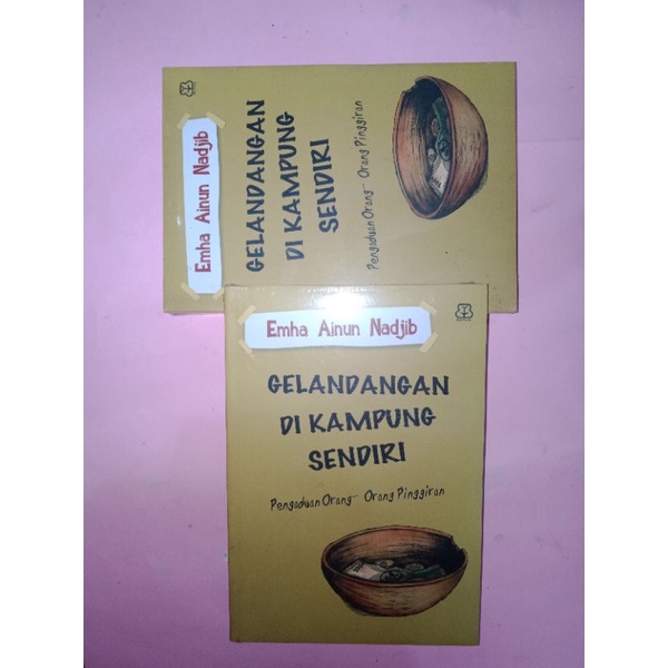 GELANDANGAN DIKAMPUNG SENDIRI -emha ainun nadjib
