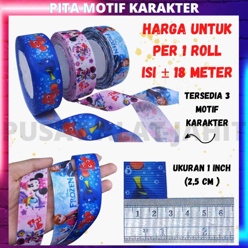 

PITA ANAK ANAK MOTIF KARAKTER KARTUN FROZEN MINNIE MOUSE NEMO LEBAR 1 INCH 1" 2,5 CM PER ROLL