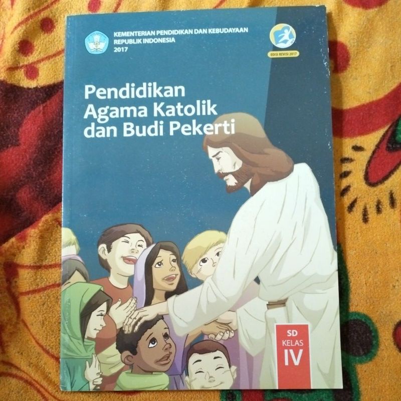 ORIGINAL BUKU PENDIDIKAN AGAMA KATOLIK DAN BUDI PEKERTI KELAS 4 SD