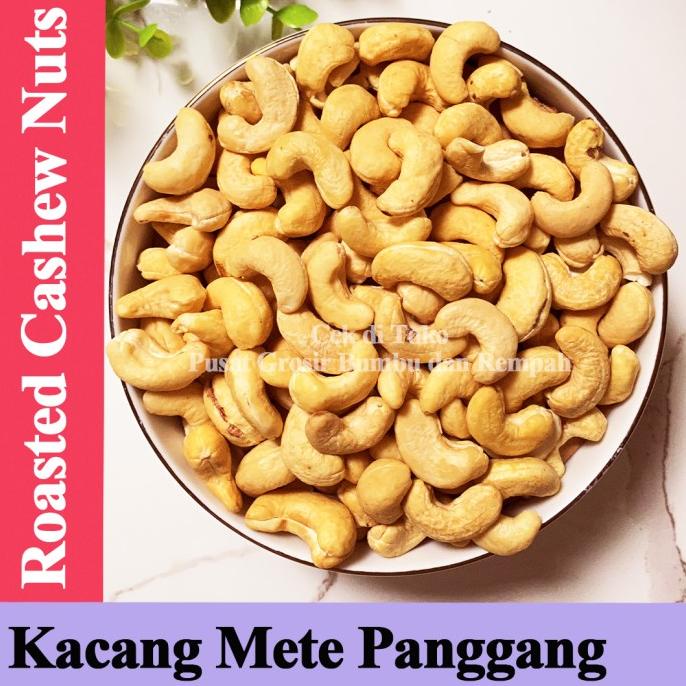 

Kacang Mede Panggang 500 gr /Roasted Cashew Nut / Kacang Mete Panggang