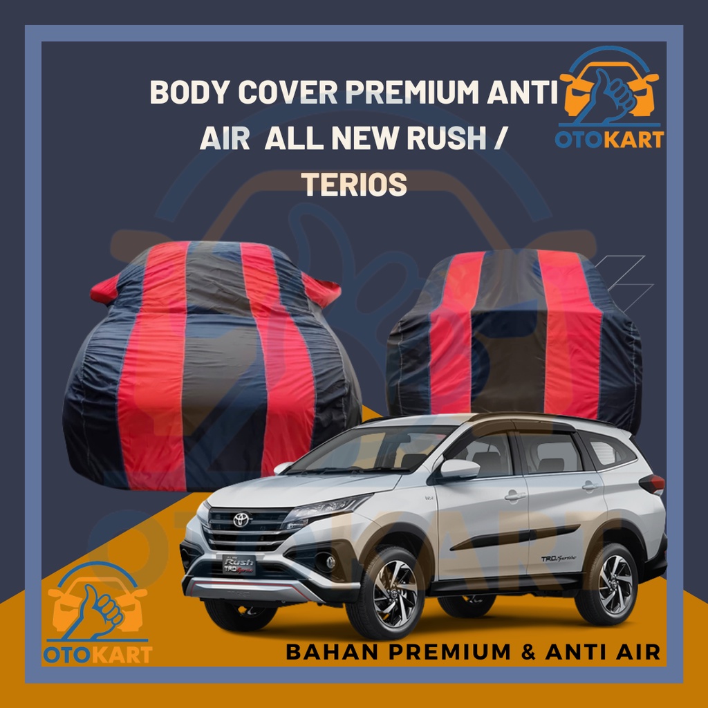 COVER MOBIL ALL NEW RUSH / ALL NEW TERIOS PREMIUM ANTI AIR HITAM MERAH / BODY COVER ANTI AIR PREMIUM
