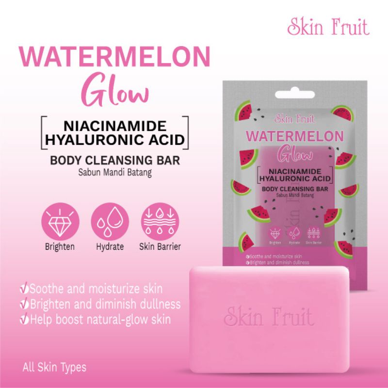 ⭐BAGUS⭐ SKIN FRUIT Watermelon Glow Cleansing Bar Soap 90gr | Sabun Batang