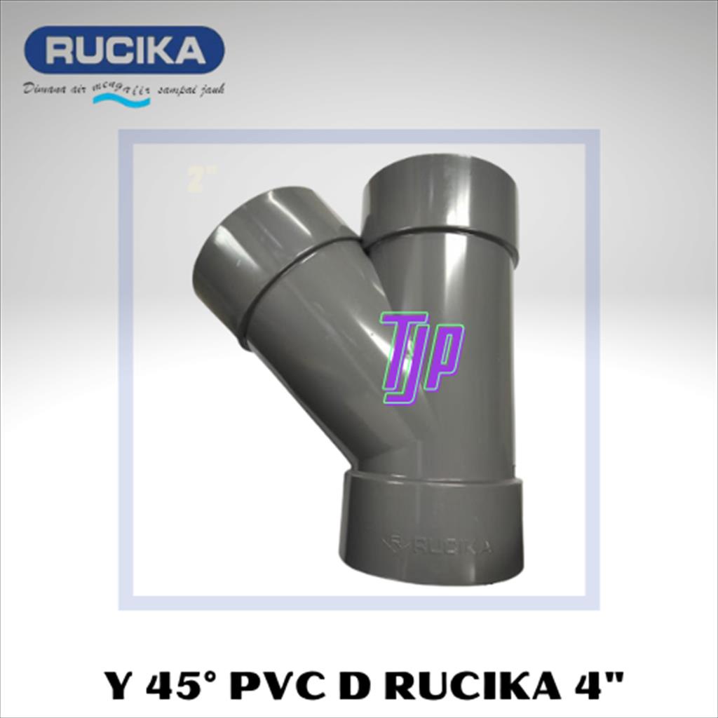 Y 45° PVC D RUCIKA 4&quot;