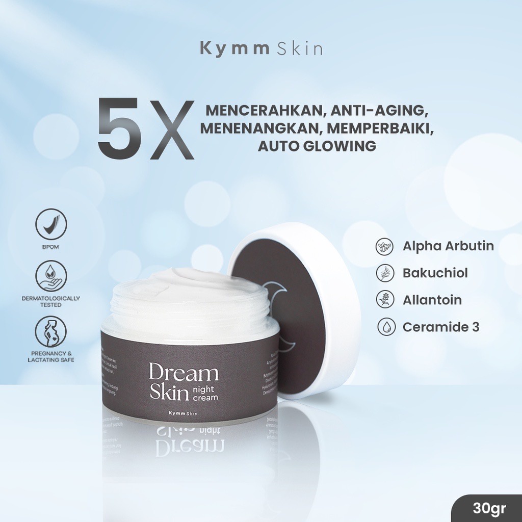 READY! NIGHT CREAM BY KYMMSKIN KYMM SKIN PERFECTWHITESERIES ￼Dream Skin Night Cream - Brightening and Glowing