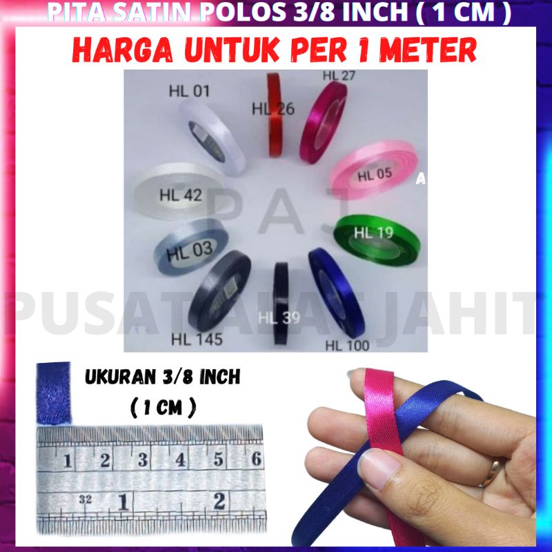 

PITA RIBBON HIAS KADO SATIN SATEN POLOS AKSESORIS BAJU IKAT RAMBUT KECIL 3/8 INCH 1 CM PER 1 METER