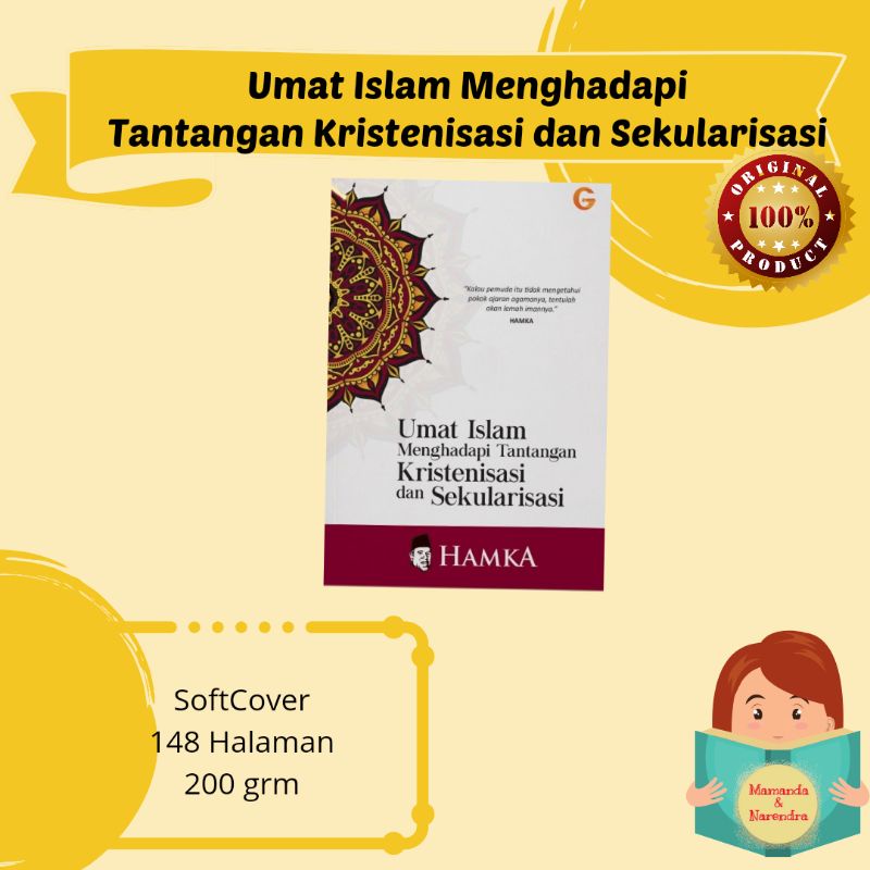 Umat Islam. Menghadapi Tantangan Kristenisasi dan Sekularisme