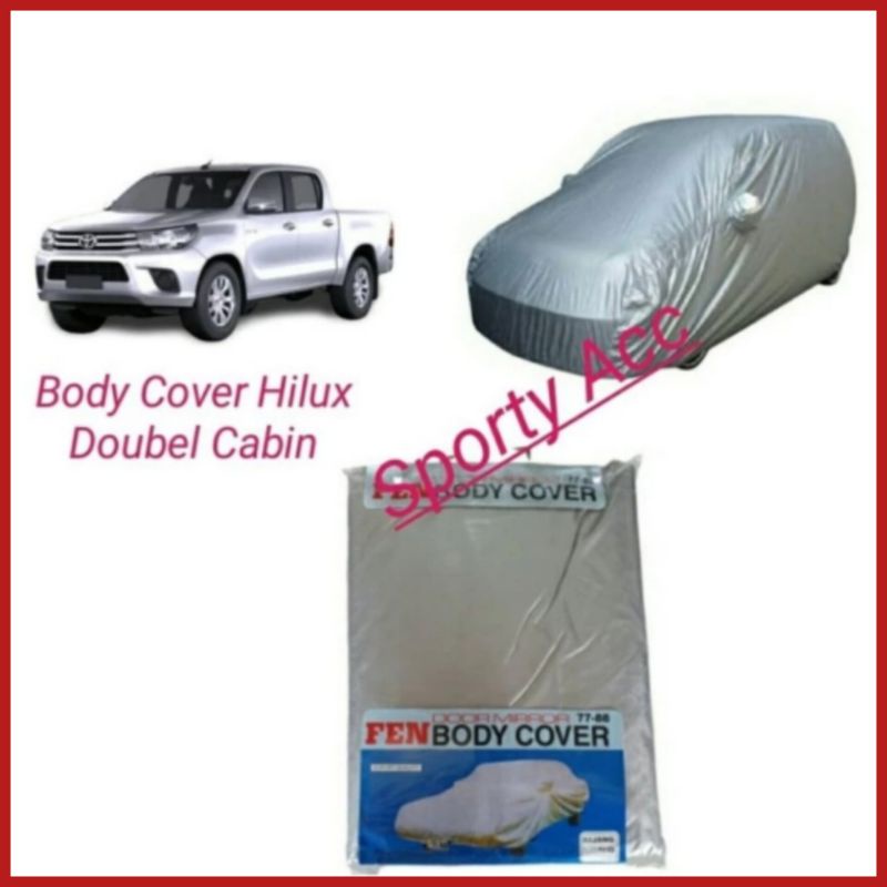 Body Cover / Selimut Mobil Hilux Doubel Cabin