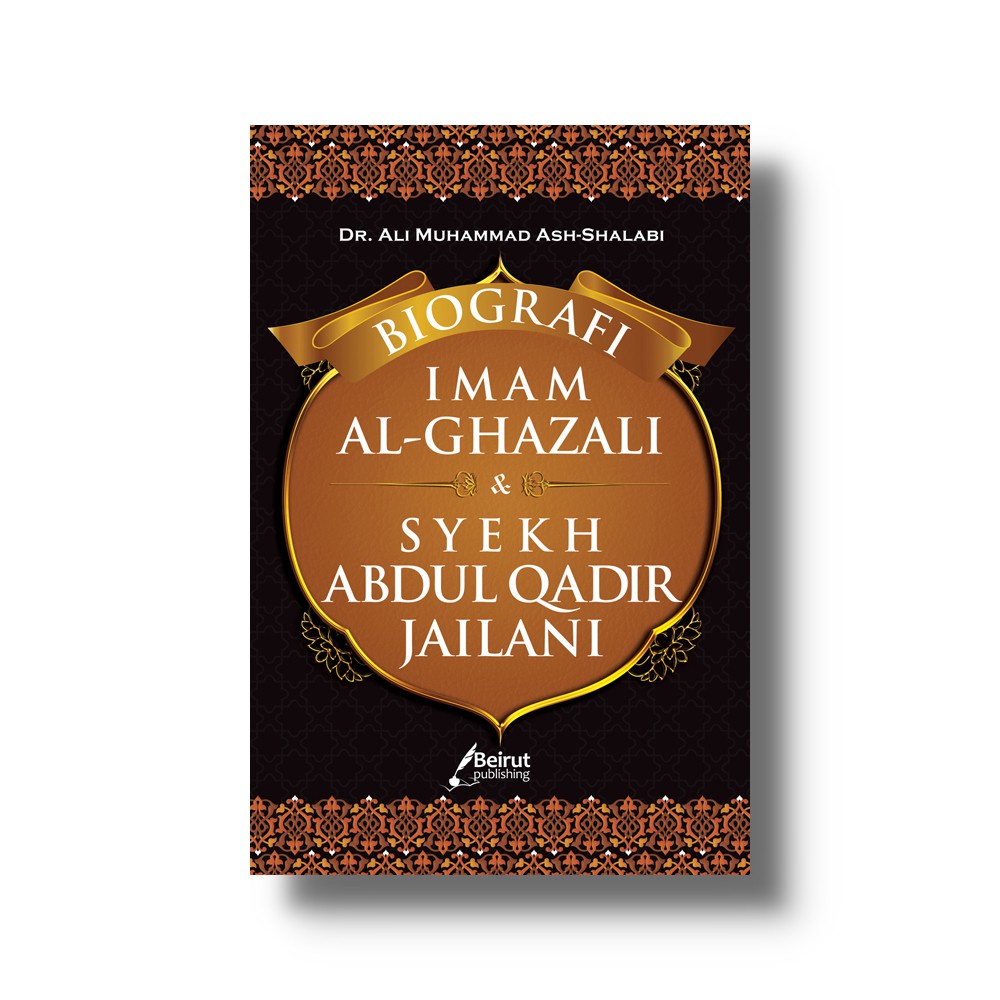 Biografi Imam Al Ghazali dan Syekh Abdul Qadir Jailani