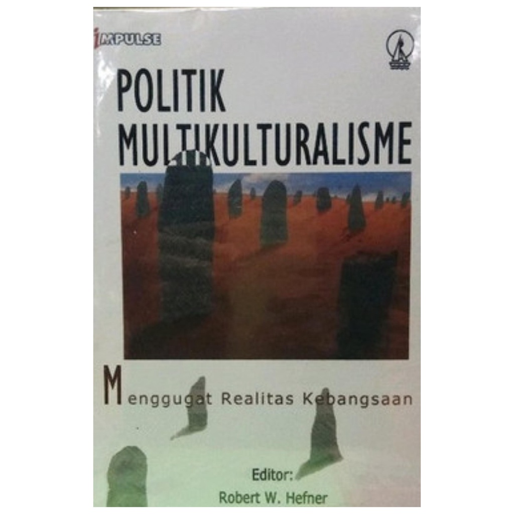 Politik Multikulturalisme - Robert  W -  NR