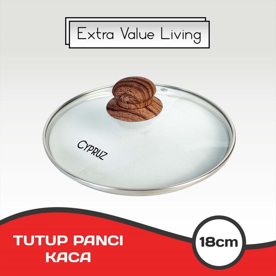 CYPRUZ Tutup Panci Kaca 18 CM Tutup Wajan Kuali Kaca SP-0781