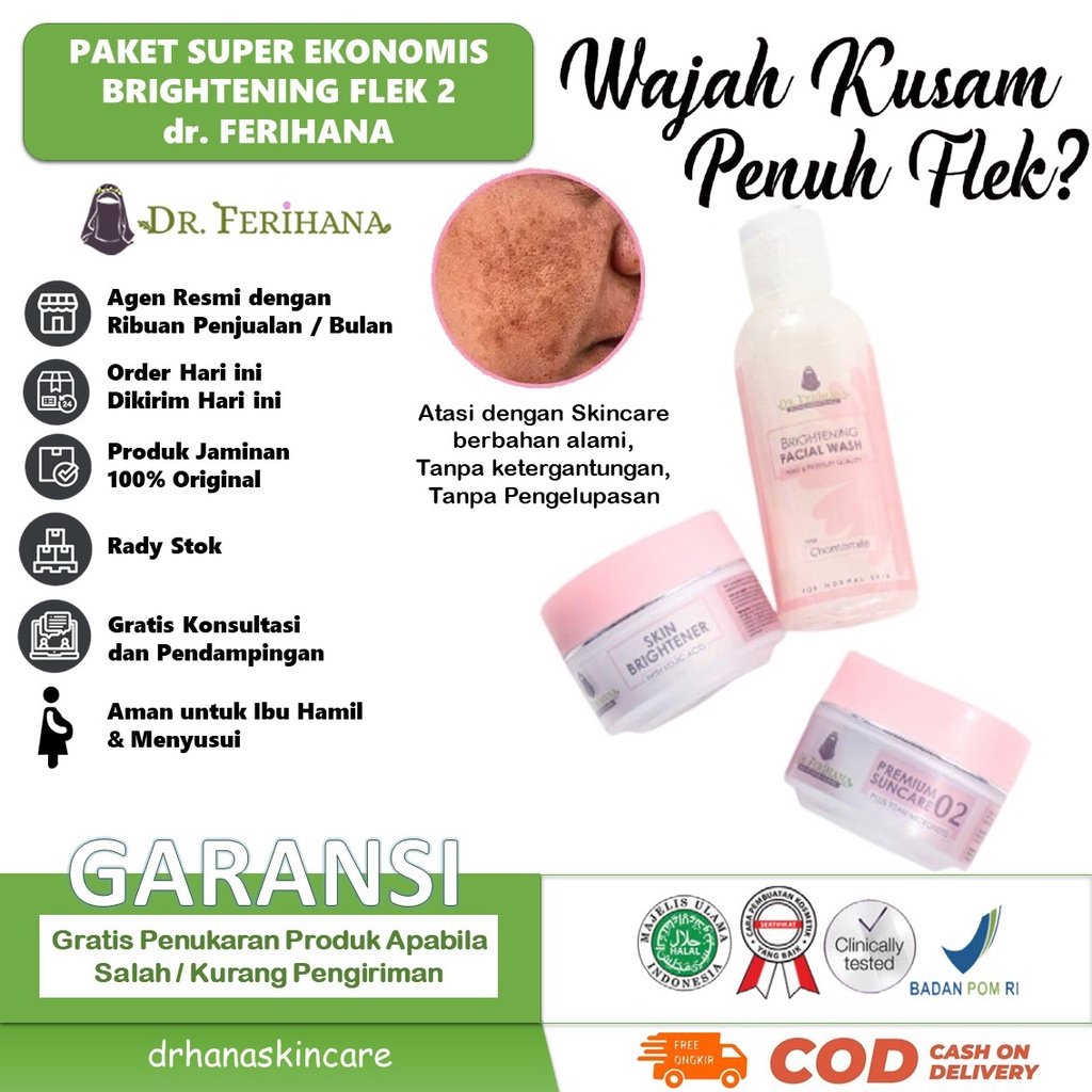 Paket Super Ekonomis Brightening &amp; Flek 2 dr. Ferihana Cosmetics &amp; Skincare Paket Untuk Kulit Wajah Normal Kering Kombinasi Yang Mampu Mencerahkan dan Memudarkan Flek BPOM LPPOM HALAL MUI