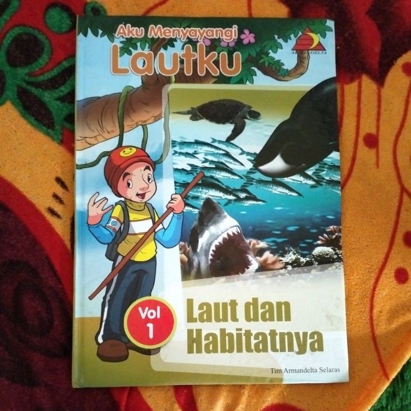 BUKU ENSIKLOPEDIA AKU MENYAYANGI LAUT KU VOL 1 LAUT DAN HABITATNYA