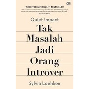 

Quiet Impact: Tak Masalah Menjadi Orang Introvert [PDF]