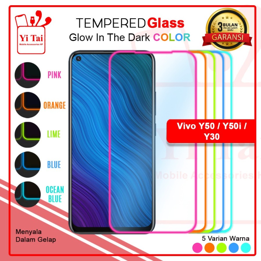 TEMPERED GLASS GLOW IN THE DARK YI TAI VIVO Y50 Y50I Y30 - GA