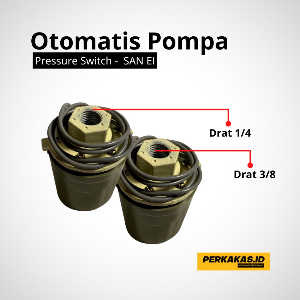 Pompa Air Otomatis Pressure Switch SAN EI