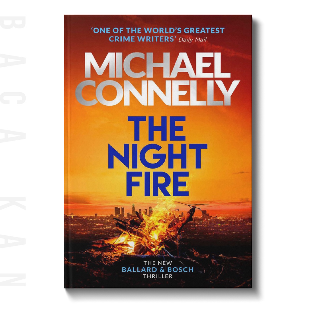 

The Night Fire - Michael Connelly