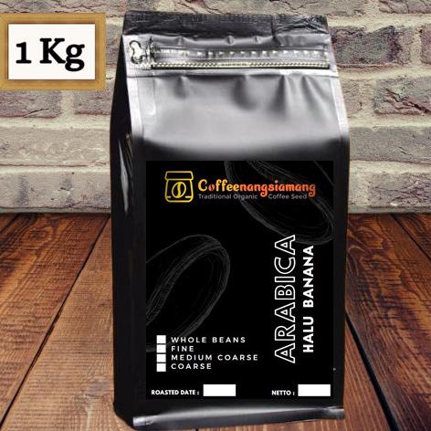 

KOPI ARABIKA HALU BANANA 1Kg PREMIUM - (Biji/Giling)