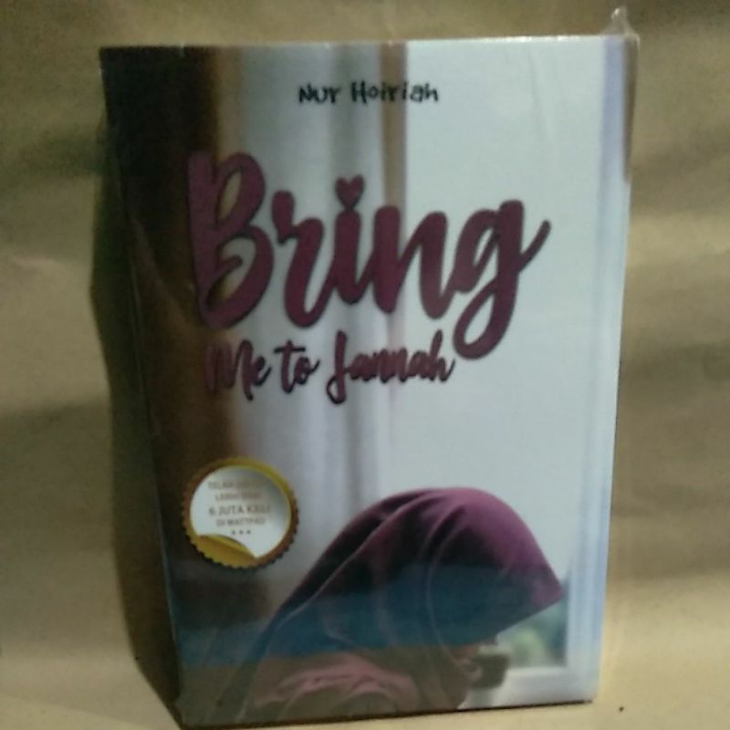 

Novel Bring Me To Jannah