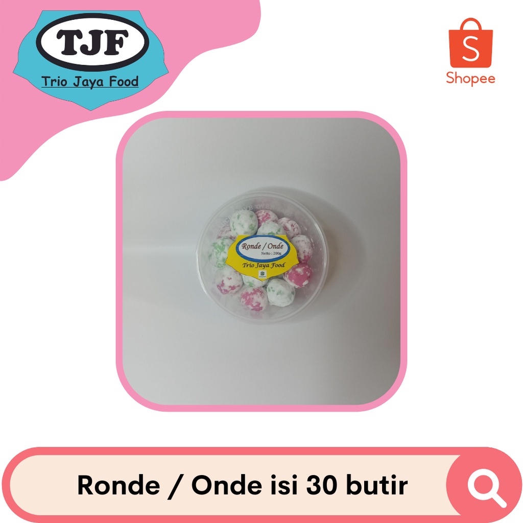 

Ronde / Onde isi 30 butir - Trio Jaya Food