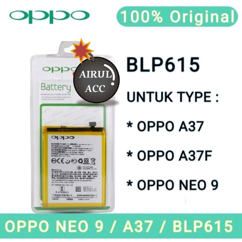 Baterai BLP615 OPPO A37/Neo9/A37f Bat Tanam Original 99% 2630mAh BATTERY BATRE BATREI