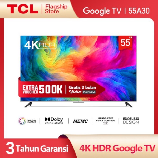 TCL 55 inch Smart TV-4K UHD-Dolby-Atmos-HFVC 2.0 -MEMC- 55A30 - TANPA PENGAMAN Diskon