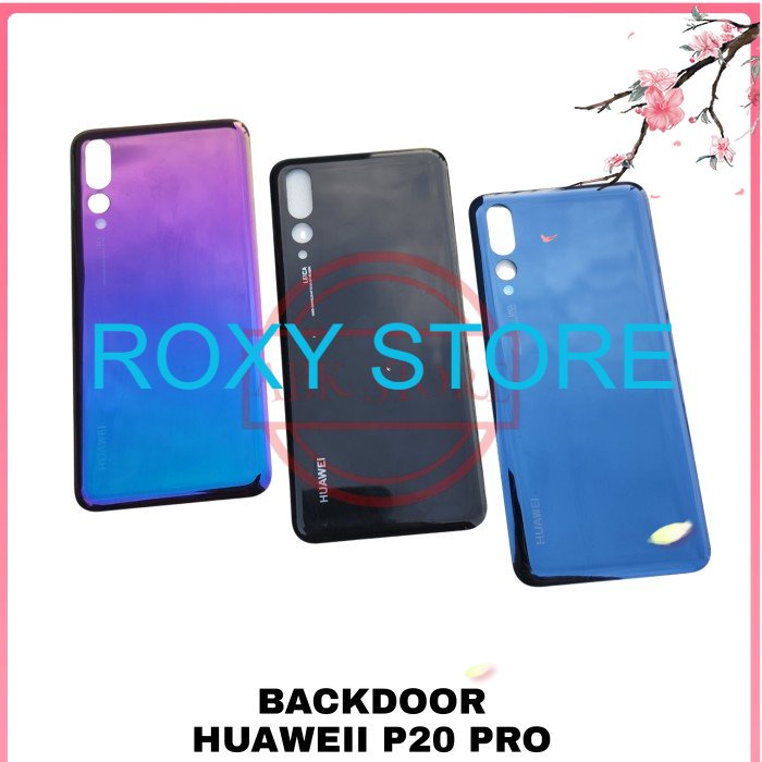 TUTUP BELAKANG BACKDOOR COVER BATERAI BACK CASING FOR HUAWEI P20 PRO