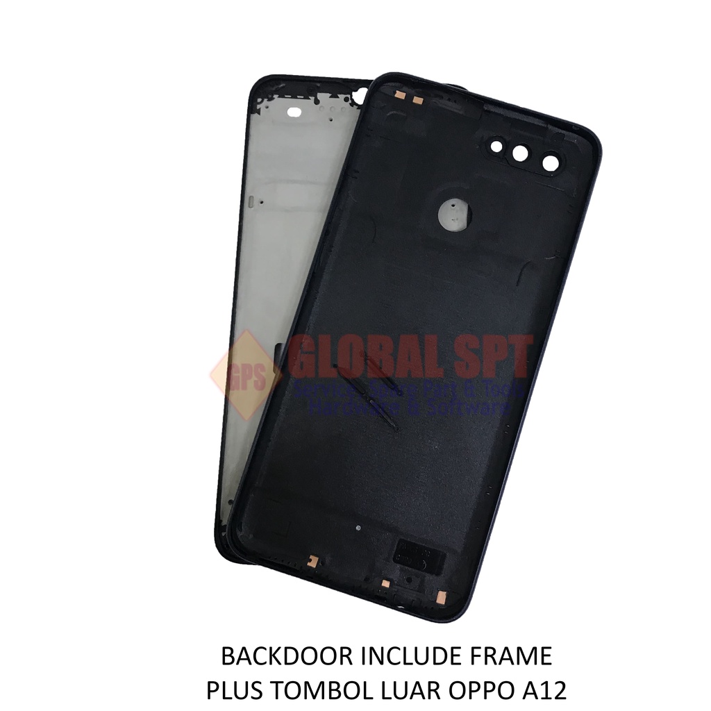 BACKDOOR OPPO A12 INCLUDE FRAME / BACK COVER / TUTUP BELAKANG