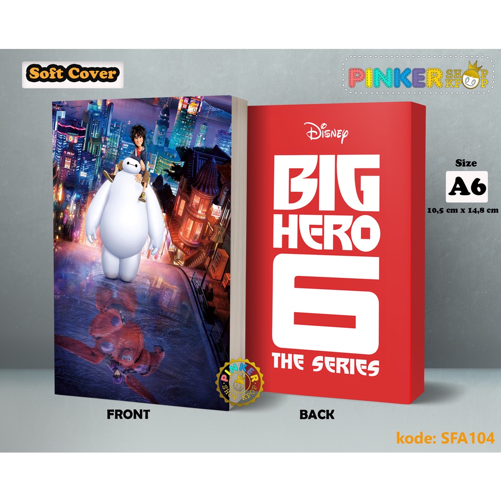 

(SFA104) Pocket Note Anime Big Hero 6 Baymax Softcover