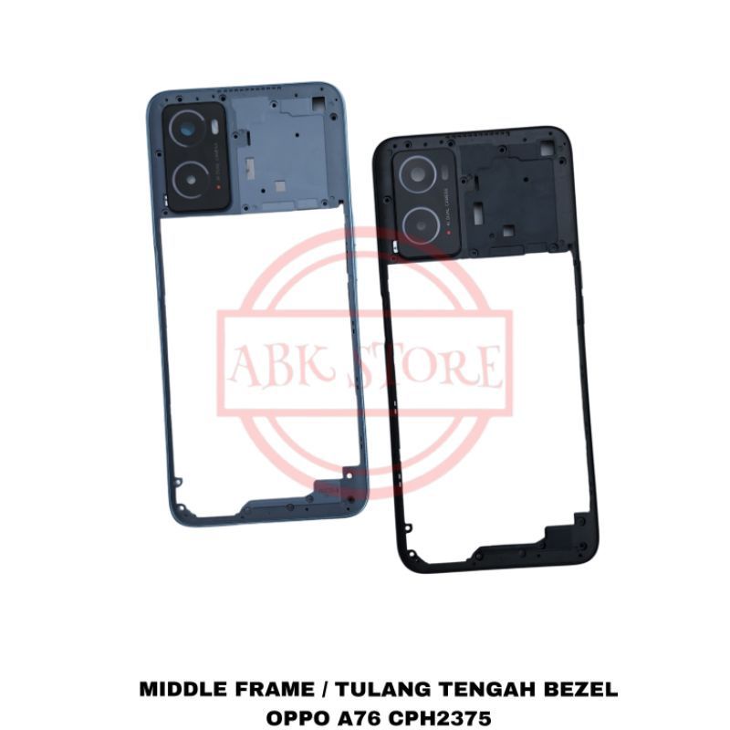 BEZZEL BAZZEL TUTUP MESIN TULANG TENGAH OPPO A76 CPH2375 ORIGINAL