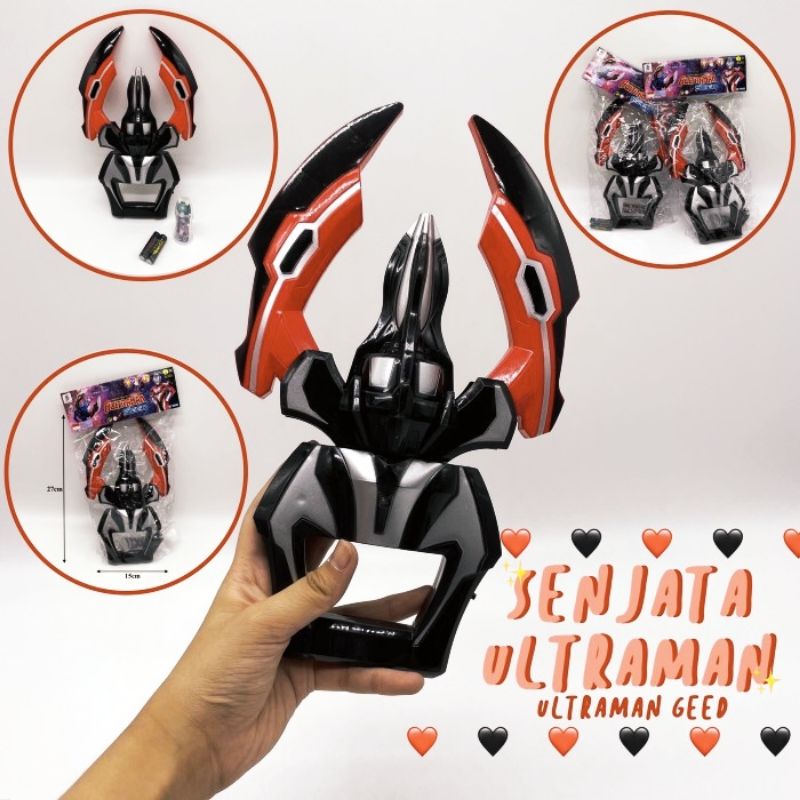 Mainan Senjata ULTRAMAN GEED free baterai / Cakar Pedang Ultramen