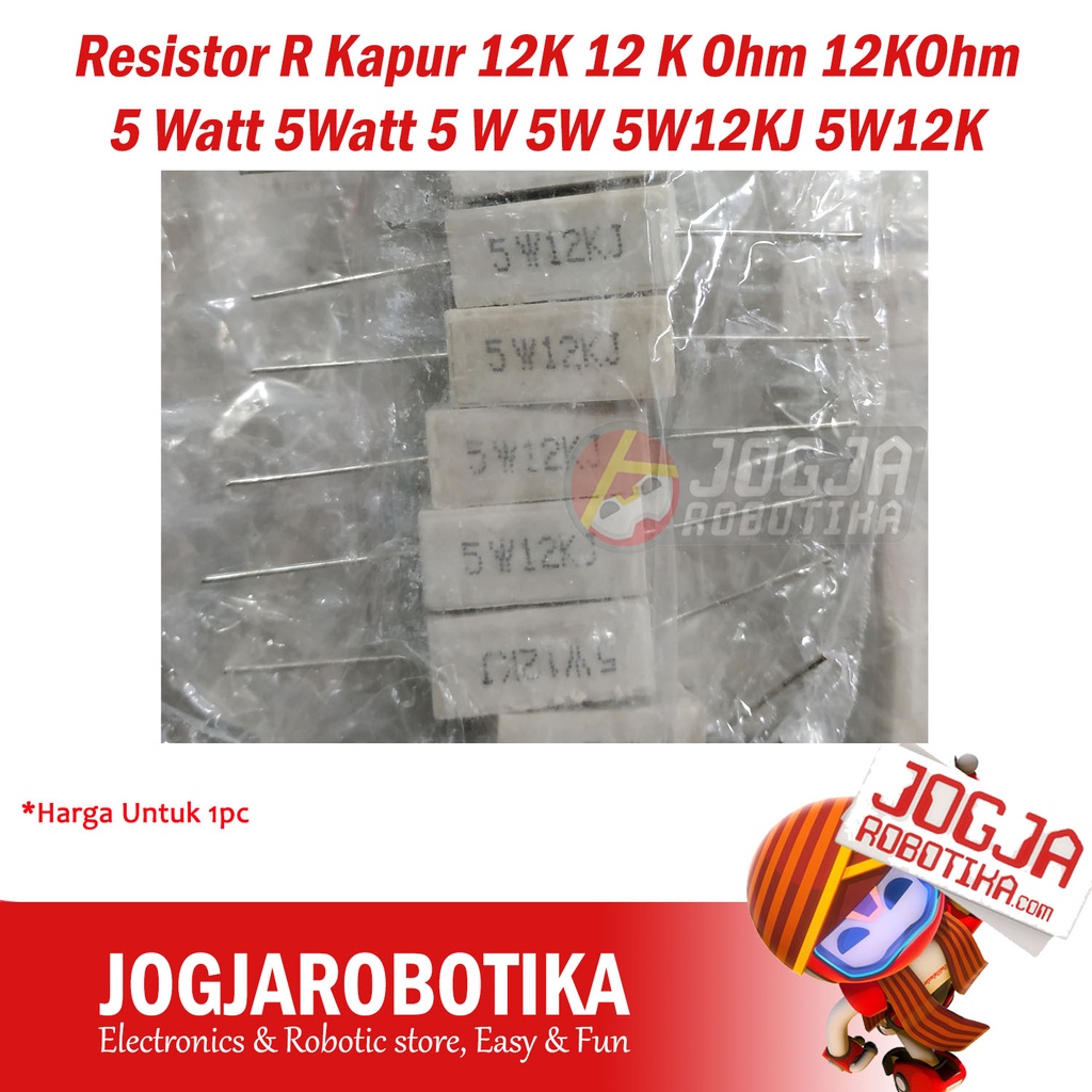 Resistor R Kapur 12K 12 K Ohm 12KOhm 5 Watt 5Watt 5 W 5W 5W12KJ 5W12K