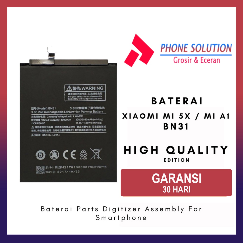 Baterai Xiaomi Mi 5x / Baterai Xiaomi Mi A1 / Baterai Xiaomi BN31 Original Oem // Supplier LCD Xiaomi - Garansi 1 Bulan