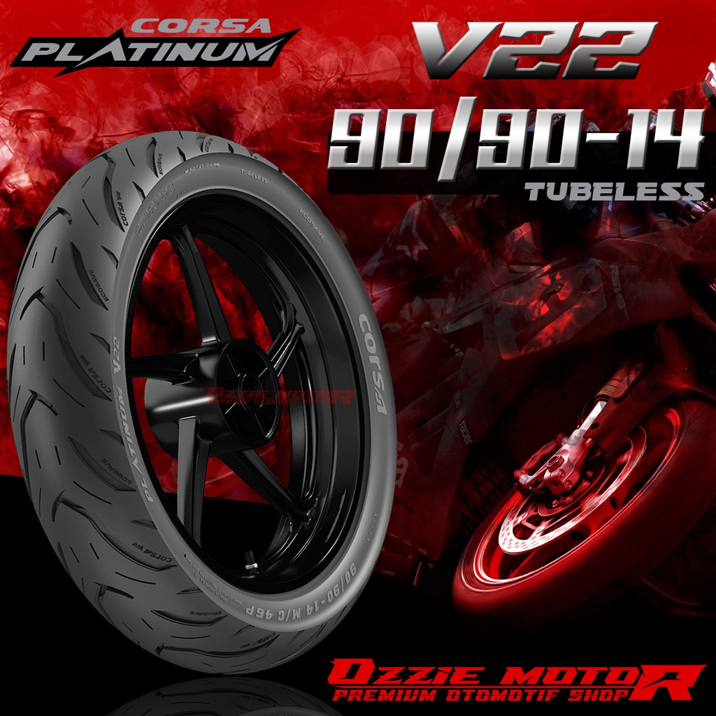 CORSA PLATINUM V22 BAN MOTOR TUBELESS HONDA YAMAHA RIM 14 &amp; 17 70/90-14 | 80/90-14 | 90/90-14 | 70/90-17 | 80/90-14