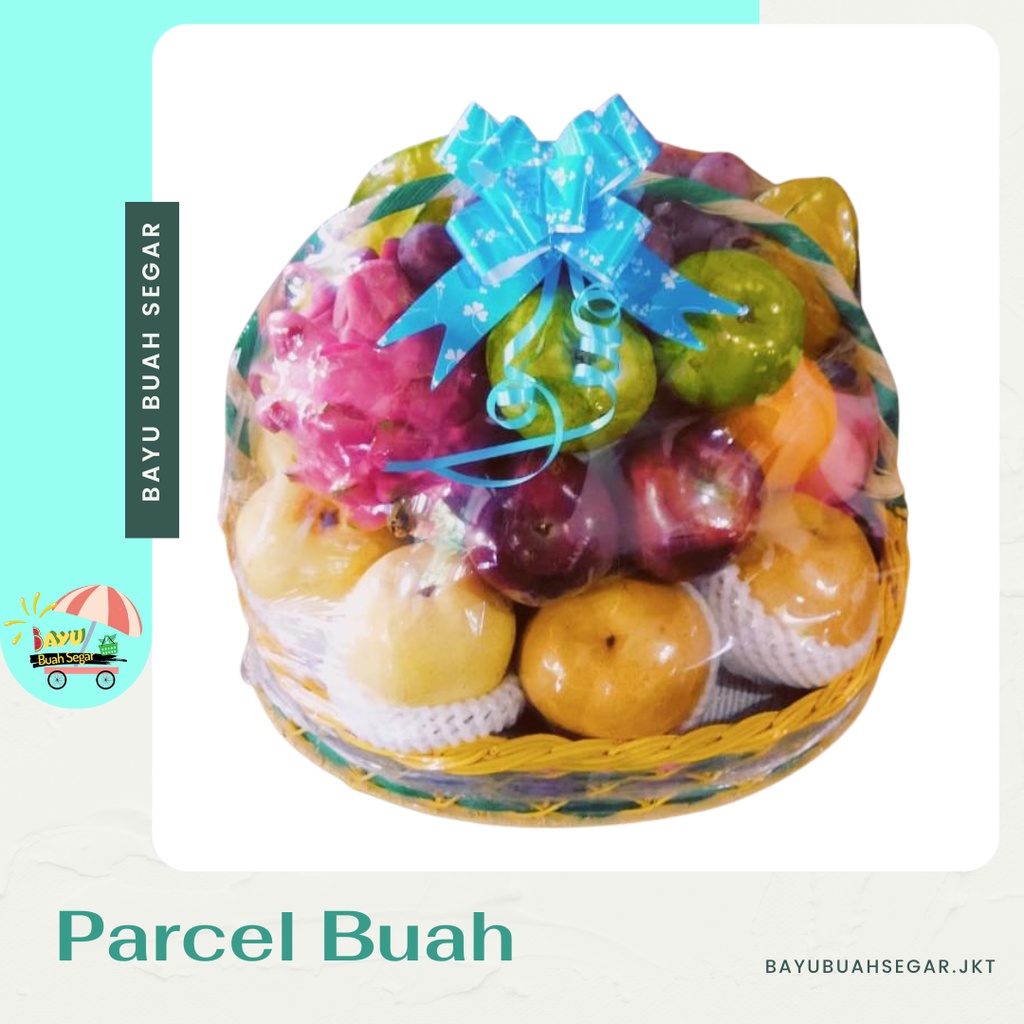 

Parcel/Parsel Buah Segar