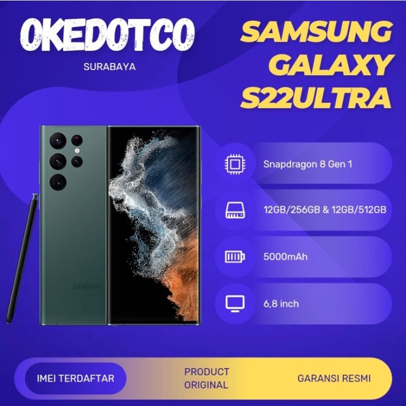 Samsung Galaxy S22 Ultra 5G 12/512GB - 256GB Garansi Resmi