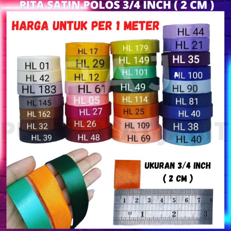 

PITA RIBBON HIAS KADO SATIN SATEN POLOS AKSESORIS BAJU IKAT RAMBUT KECIL 3/4 INCH 2 CM PER 1 METER